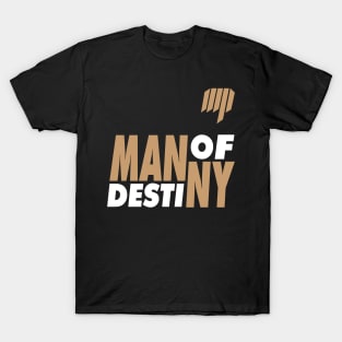 Man of Destiny T-Shirt